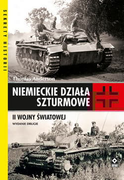 Niemieckie działa szturmowe II Wojny Światowej - Thomas Andreson