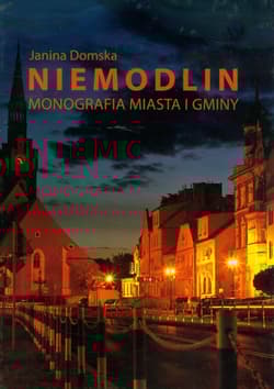 Niemodlin Monografia miasta i gminy
