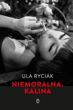 Niemoralna Kalina - Ula Ryciak