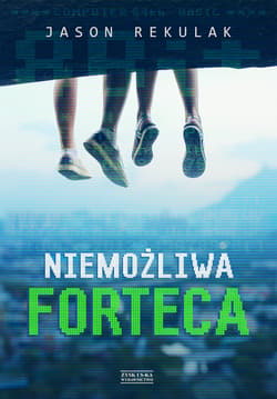Niemożliwa forteca - ebook - Jason Rekulak
