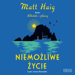 Niemożliwe życie - audiobook - Matt Haig