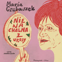Nienachalna z urody - audiobook - Maria Czubaszek