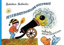 Nienarysowane historie - Dobiecka Anna