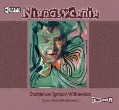 Nienasycenie audiobook - Stanisław Ignacy Witkiewicz