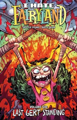 Nienawidzę Baśniowa, tom 6 - Skottie Young