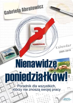 Nienawidzę poniedziałków! - ebook - Gabriela Abratowicz