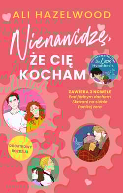 Nienawidzę, że cię kocham - Ali Hazelwood