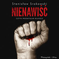 Nienawiść - audiobook - Stanisław Srokowski