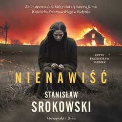 Nienawiść - audiobook - Stanisław Srokowski