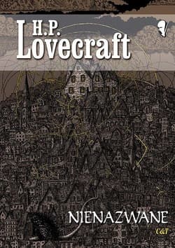 Nienazwane - H.P. Lovecraft
