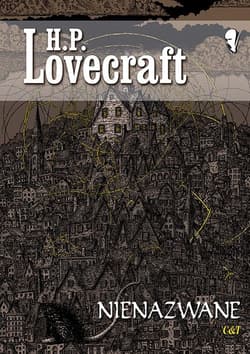 Nienazwane - H.P. Lovecraft