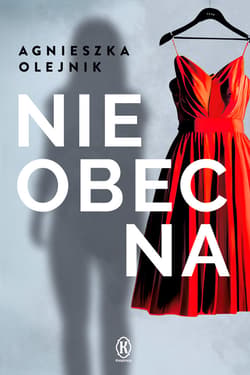 Nieobecna - ebook - Agnieszka Olejnik
