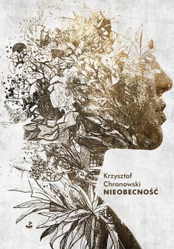 Nieobecność - Krzysztof Chronowski