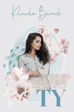 Nieobojętność. Tom 1. Jeśli tylko Ty