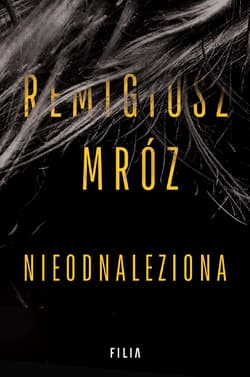 Nieodnaleziona - Remigiusz Mróz