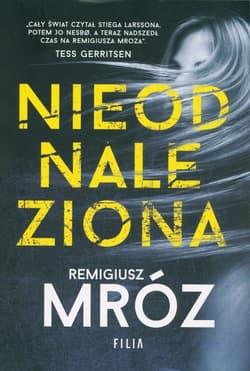 Nieodnaleziona Wielkie Litery - Remigiusz Mróz