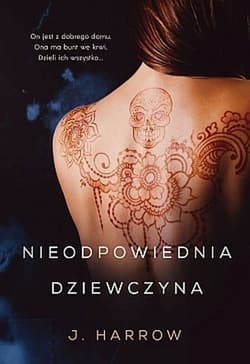 Nieodpowiednia dziewczyna - J. Harrow