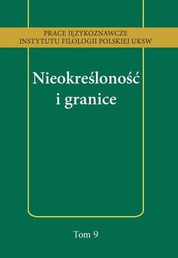 Nieokreśloność i granice