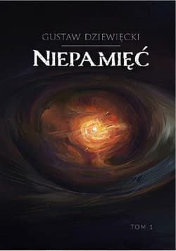 Niepamięć - Gustaw Dziewięcki