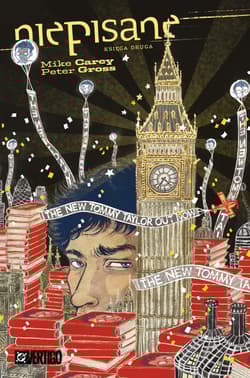 Niepisane. Tom 2 - Mike  Carey, Gross Peter