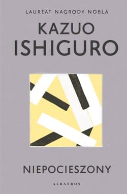 Niepocieszony - Kazuo  Ishiguro