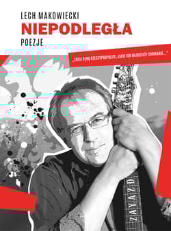 Niepodległa - Lech Makowiecki