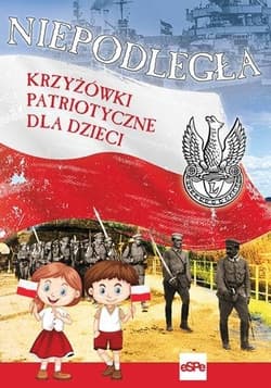 Niepodległa Krzyżówki patriotyczne dla dzieci - Wilk Michał