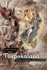 Niepokalana, która udaremnia misję szatana - Jan Konior