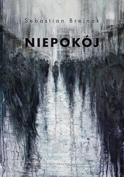 Niepokój Nowoczesność w świetle anachronicznych konfiguracji doświadczenia nieswojości