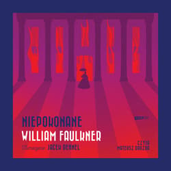 Niepokonane - audiobook - William Faulkner