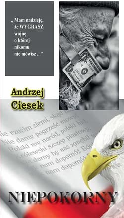 Niepokorny - Andrzej Ciesek