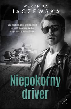 Niepokorny driver - Weronika Jaczewska