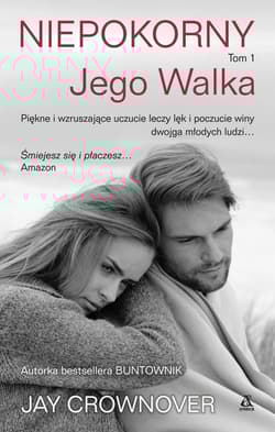 Niepokorny Tom 1 Jego walka - Jay Crownover
