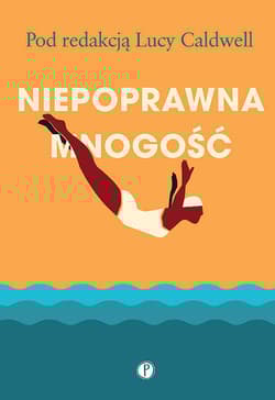 Niepoprawna mnogość - Lucy Caldwell