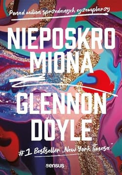 Nieposkromiona - Glennon Doyle