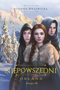 Niepowszedni 3 Obława - Justyna Drzewicka