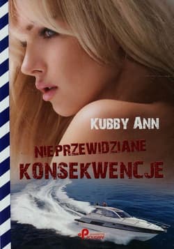 Nieprzewidziane konsekwencje - Ann Kubby