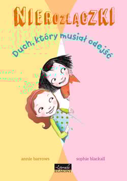 Nierozłączki Duch który musiał odejść