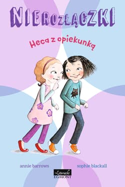 Nierozłączki Heca z opiekunką - Annie Barrows