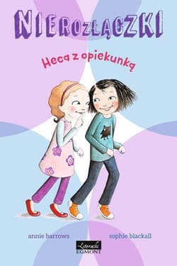 Nierozłączki Heca z opiekunką - Annie Barrows