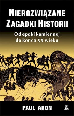 Nierozwiązane zagadki historii wyd. kieszonkowe - Paul Aron