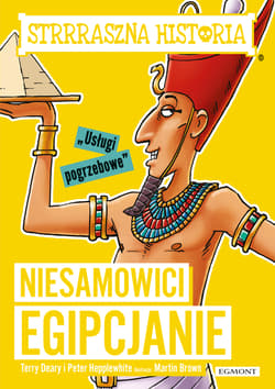 Niesamowici Egipcjanie Strrraszna historia