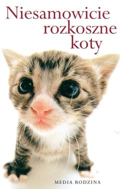 Niesamowicie rozkoszne koty - Macfarlane Stuart, Macfarlane Linda