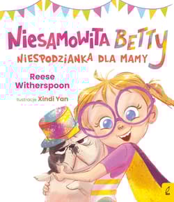 Niesamowita Betty. Niespodzianka dla mamy