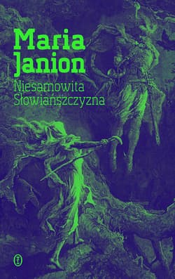 Niesamowita Słowiańszczyzna - Janion Maria