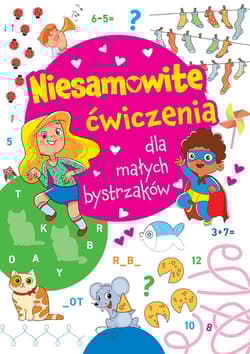 Niesamowite ćwiczenia dla małych bystrzaków. Różowa - Praca zbiorowa