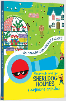 Niesamowity detektyw Sherldog Holmes i zaginiona orchidea - Opracowanie Zbiorowe, Agnese Baruzzi