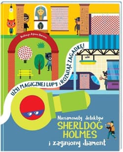 Niesamowity detektyw Sherldog Holmes i zaginiony diament - Opracowanie Zbiorowe