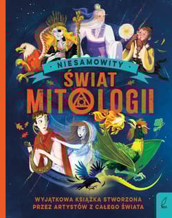 Niesamowity świat mitologii - Stella Caldwell