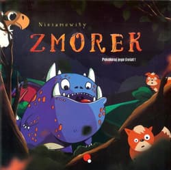 Niesamowity Zmorek Pokoloruj jego świat! - Praca zbiorowa